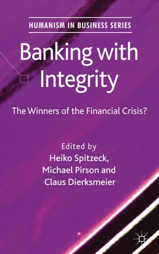 Banking with Integrity The Winners of the Financial Crisis?