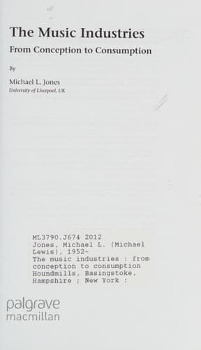 The Music Industries From Conception to Consumption