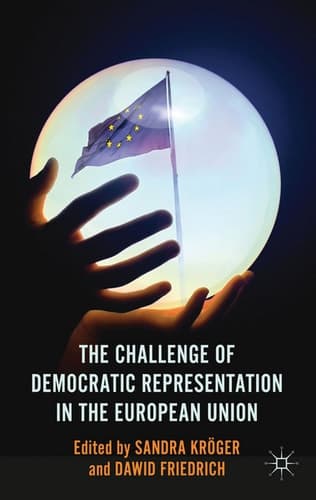 The Challenge of Democratic Representation in the European Union