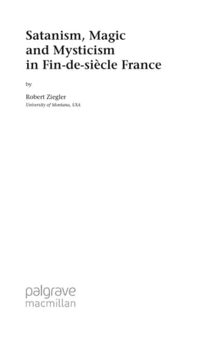 Satanism, Magic and Mysticism in Fin-de-siècle France