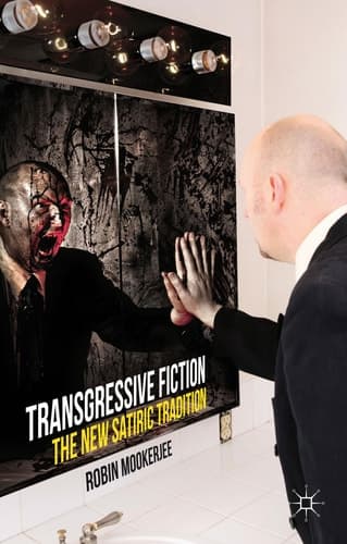 Transgressive Fiction The New Satiric Tradition