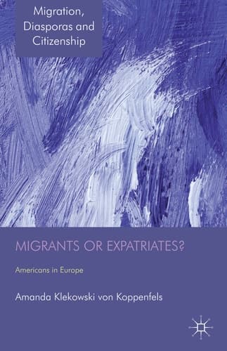 Migrants or Expatriates? Americans in Europe