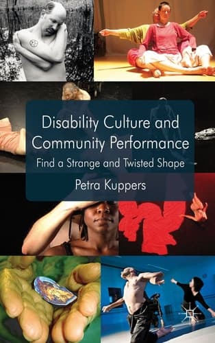 Disability Culture and Community Performance Find a Strange and Twisted Shape