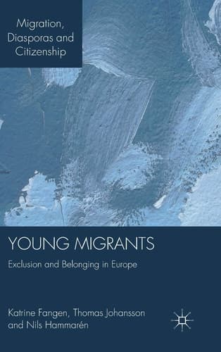 Young Migrants Exclusion and Belonging in Europe