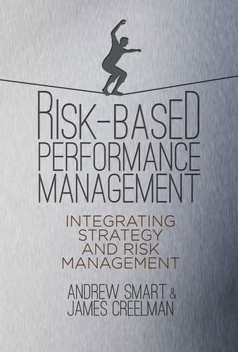 Risk-Based Performance Management Integrating Strategy and Risk Management