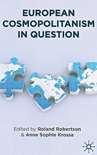 European Cosmopolitanism in Question
