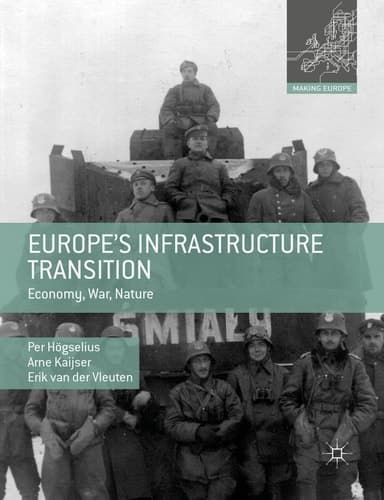 Europe’s Infrastructure Transition Economy, War, Nature