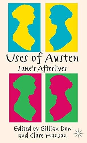 Uses of Austen Jane's Afterlives