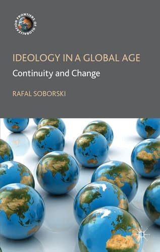 Ideology in a Global Age Continuity and Change