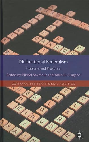 Multinational Federalism Problems and Prospects