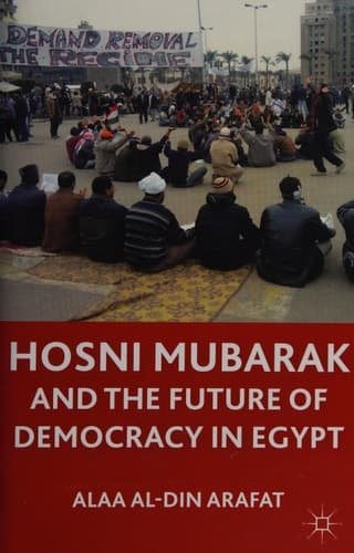 Hosni Mubarak and the Future of Democracy in Egypt