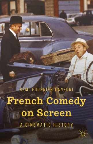 French Comedy on Screen A Cinematic History