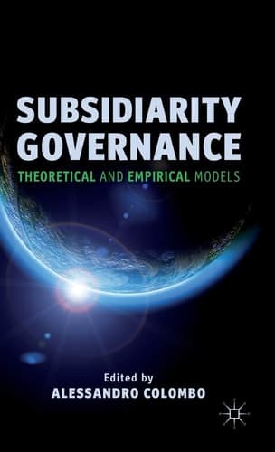 Subsidiarity Governance Theoretical and Empirical Models