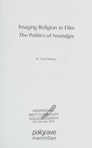 Imaging Religion in Film The Politics of Nostalgia