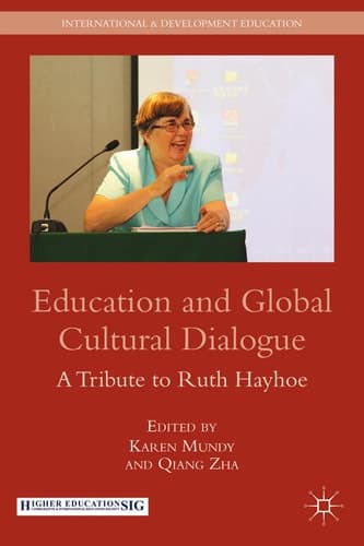 Education and Global Cultural Dialogue A Tribute to Ruth Hayhoe