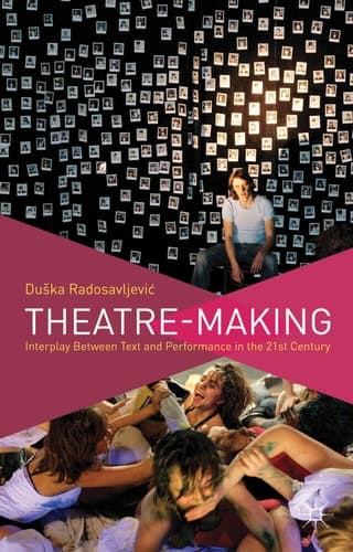 Theatre-Making Interplay Between Text and Performance in the 21st Century