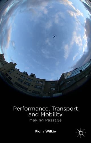 Performance, Transport and Mobility Making Passage