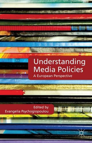 Understanding Media Policies A European Perspective
