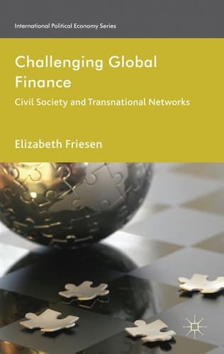 Challenging Global Finance Civil Society and Transnational Networks