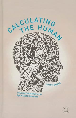 Calculating the Human Universal Calculability in the Age of Quality Assurance