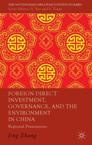 Foreign Direct Investment, Governance, and the Environment in China Regional Dimensions