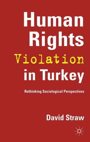 Human Rights Violation in Turkey Rethinking Sociological Perspectives