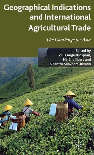 Geographical Indications and International Agricultural Trade The Challenge for Asia