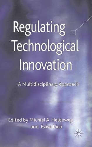 Regulating Technological Innovation A Multidisciplinary Approach
