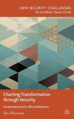 Charting Transformation through Security Contemporary EU-Africa Relations