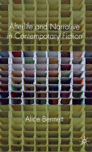 Afterlife and Narrative in Contemporary Fiction