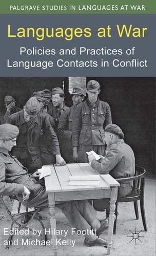 Languages at War Policies and Practices of Language Contacts in Conflict