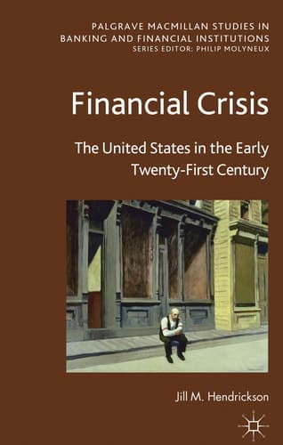 Financial Crisis The United States in the Early Twenty-First Century