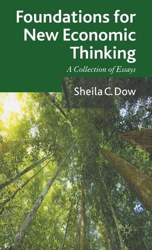 Foundations for New Economic Thinking A Collection of Essays