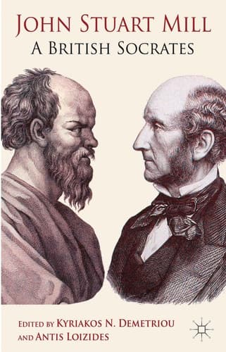 John Stuart Mill A British Socrates