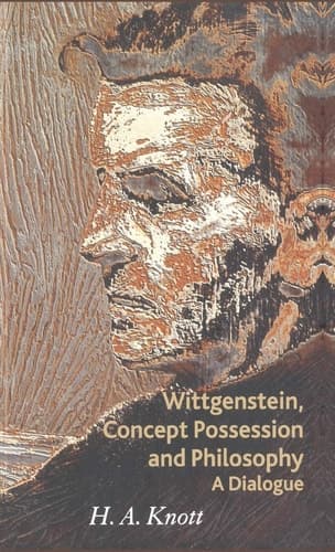 Wittgenstein, Concept Possession and Philosophy A Dialogue