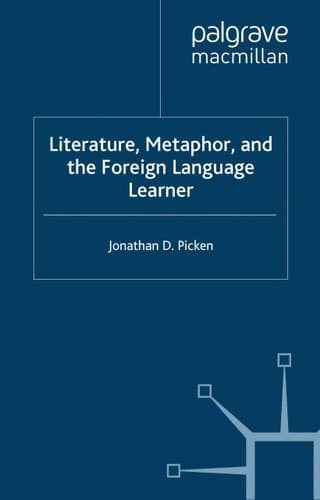 Literature, Metaphor and the Foreign Language Learner