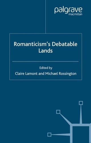 Romanticism's Debatable Lands
