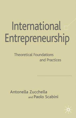 International Entrepreneurship: Theoretical Foundations and Practices