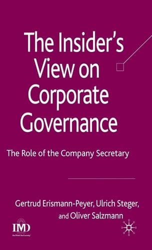 The Insider's View on Corporate Governance: The Role of the Company Secretary (Finance and Capital Markets Series)