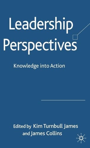 Leadership Perspectives Knowledge into Action
