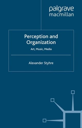 Perception and Organization: Art, Music, Media