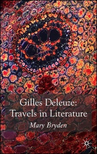 Gilles Deleuze: Travels in Literature
