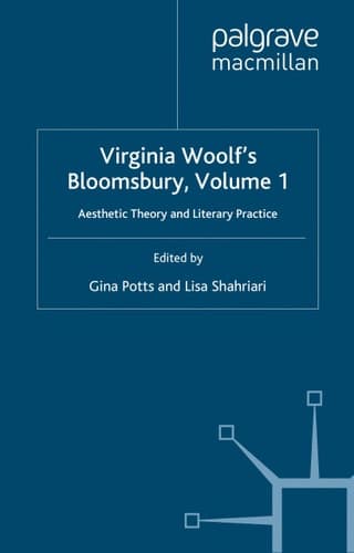 Virginia Woolf's Bloomsbury, Volume 1 Aesthetic Theory and Literary Practice