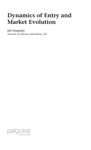 Dynamics of Entry and Market Evolution