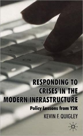 Responding to Crises in the Modern Infrastructure Policy Lessons from Y2K