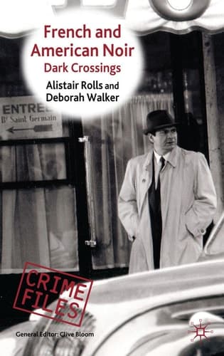 French and American Noir Dark Crossings