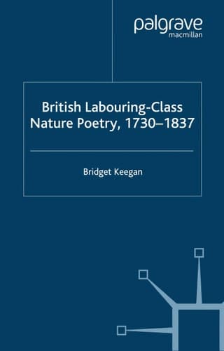 British Labouring-Class Nature Poetry, 1730-1837