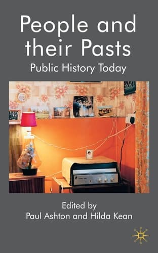 People and their Pasts Public History Today