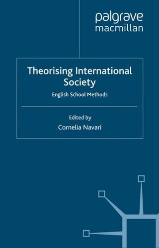 Theorising International Society English School Methods