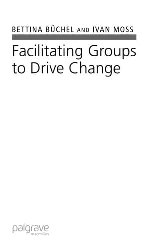 Facilitating Groups to Drive Change